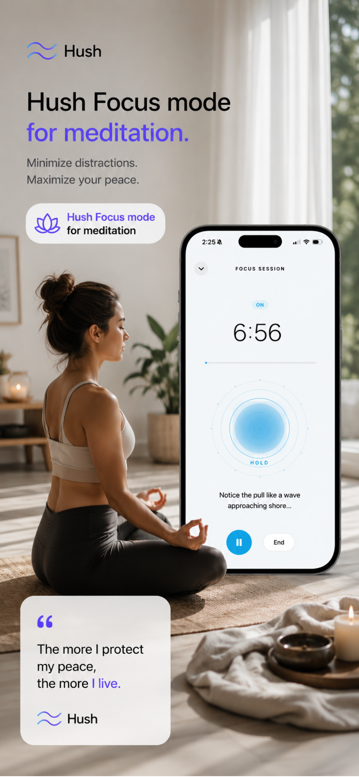 Hush Focus mode for meditation